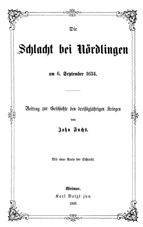 Titelblatt: Die Schlacht bei Nrdlingen am 6. September 1634 von John Fuchs
